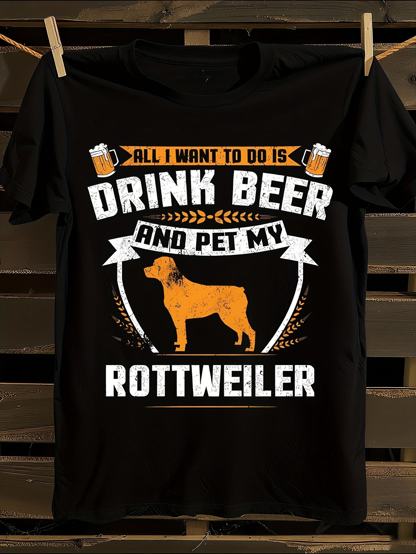Funny Rottweiler Beer and Dog Lover T-shirt XXXXL