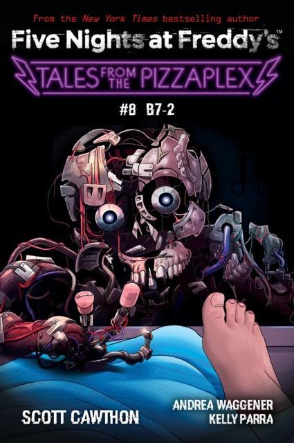 B7 An AFK Book Five Nights at Freddys Tales from the Pizzaplex 8 by Scott Cawthon Paperback Book 9781338873979