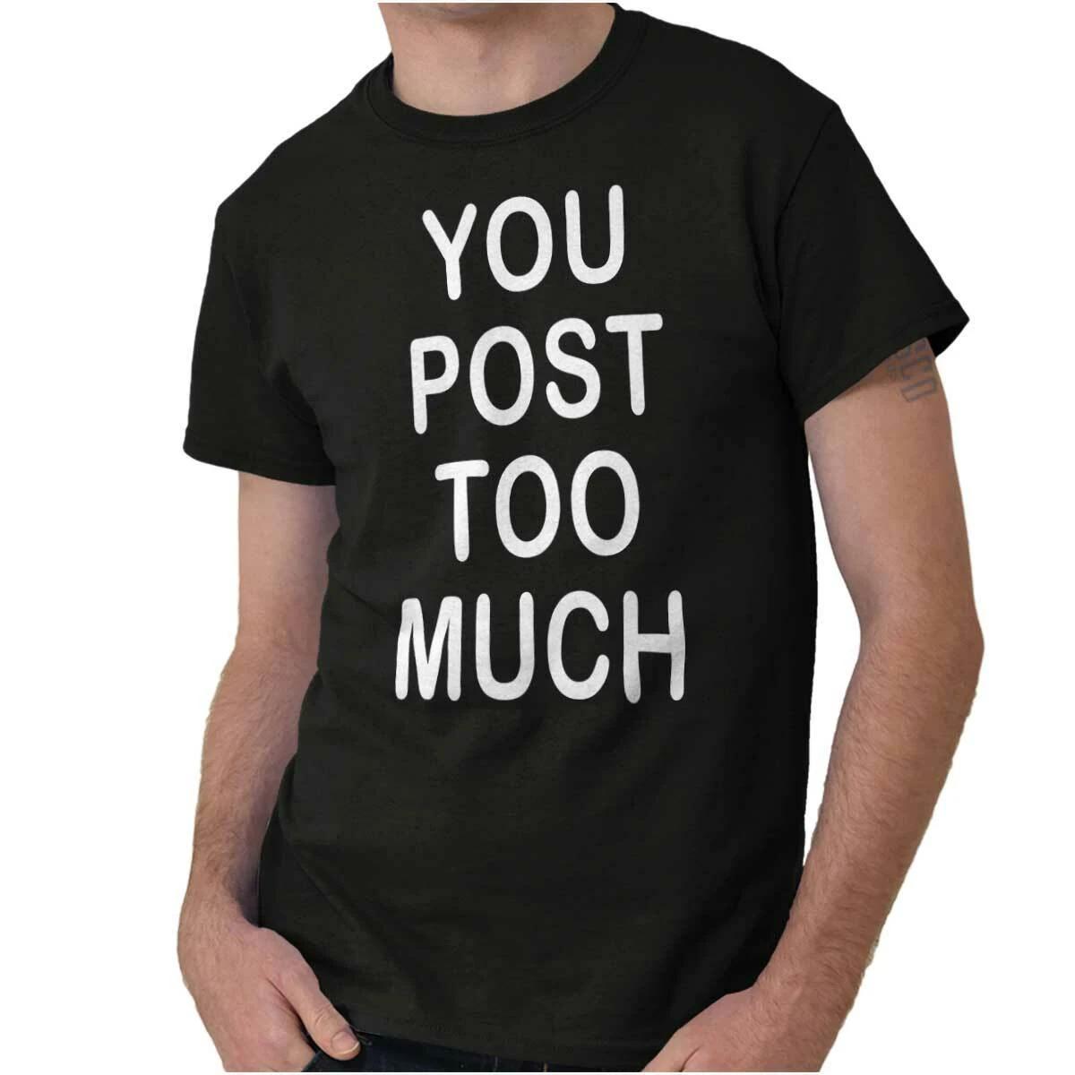 Funny Social Media Humor Computer Nerd Joke Womens or Mens Crewneck T Shirt Tee XXXXL