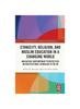 Kniha Ethnicity, Religion, and Muslim Education In a Changing World : Navigating Contemporary Perspectives On Multicultural Schooling In the UK