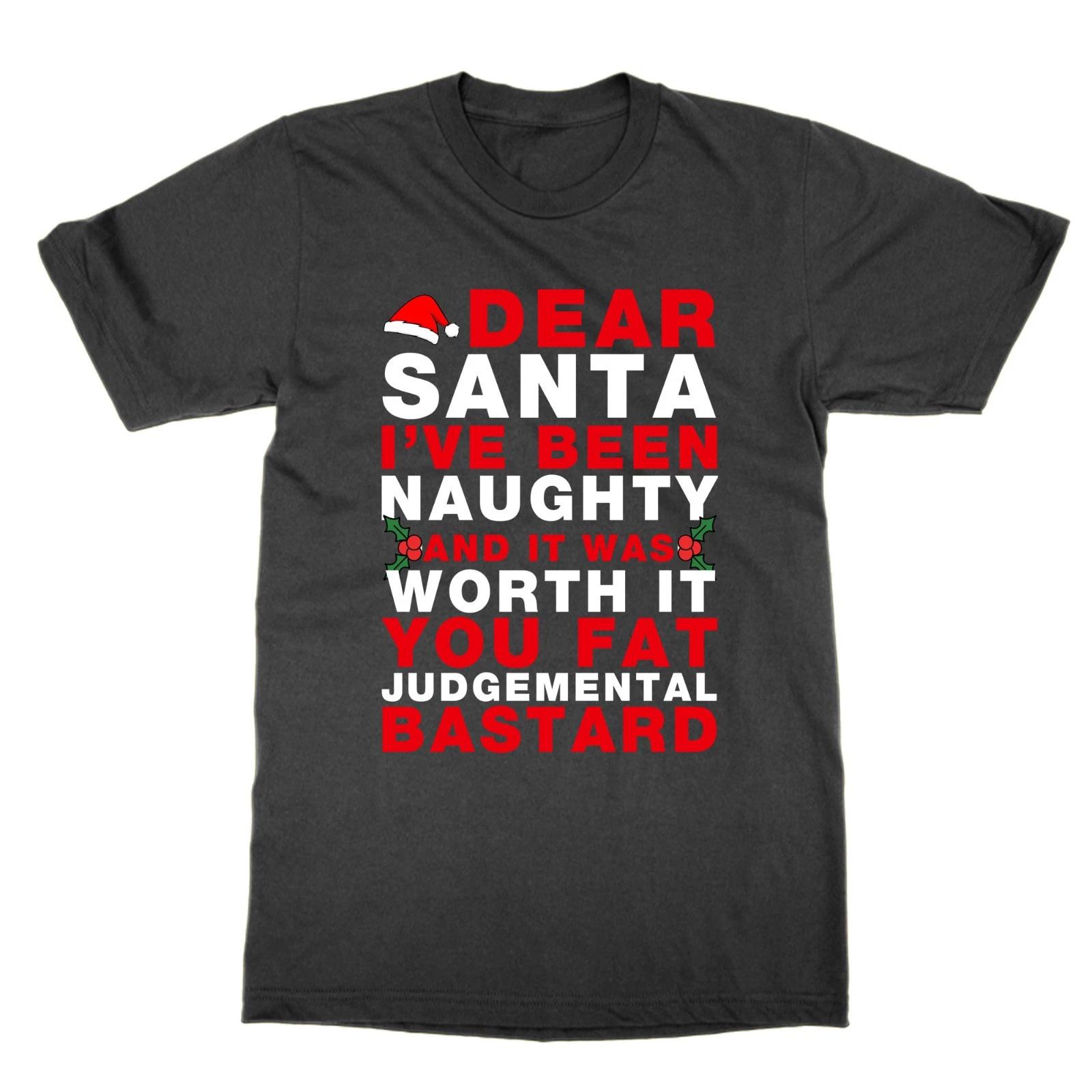 Dear Santa I ve Been Naughty And It Was Worth It Funny Rude Christmas t-shirt 2XL