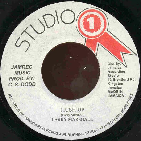 7inch Record LARRY & ALVIN - Hush Up NONE Studio One 2013 Jamaica Reggae, Ska & Dub Used