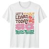 Lets Learn Today Floral Retro Style Teacher TShirt