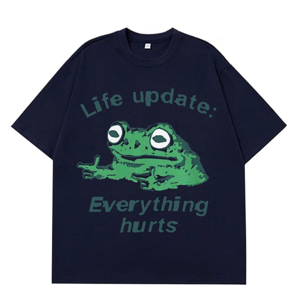 Life Update Everything Hurts Funny Frog Meme Tshirt Unisex Unisex Fashion Casual Cotton Tshirt Hiphop Loose Oversized Tshirts