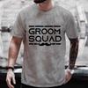 Team Future Groom Squad T-Shirt Friends Bachelor Stag Party Tshirt Groomsman Blouses Male Wedding Engagement Party Tees EVG Tops