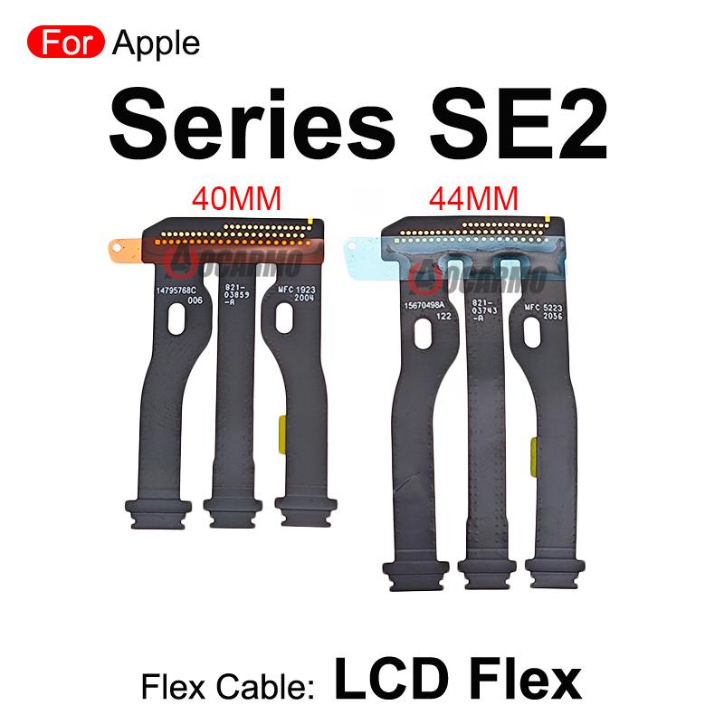 Câble Flexible de Connexion d'Écran LCD Pièces de Rechange Pour Apple Watch Series SE 40mm 44mm SE2 se2
