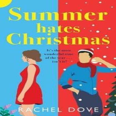 Summer Hates Christmas by Rachel Dove Paperback Book 9781804836262