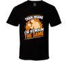 Train Insane Or Remain The Same Bodybuilding Gym Gift T Shirt