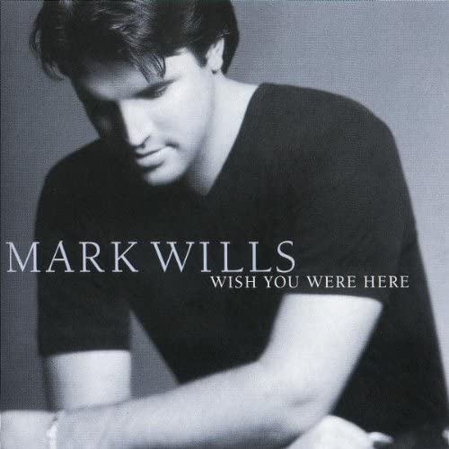 

CD MARK WILLS - Wish You Were Here 3145363172 Mercury 1998 US Country Used