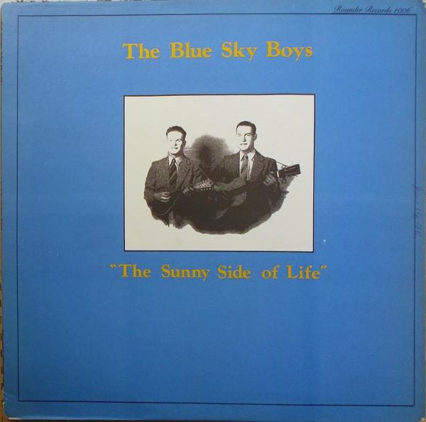 

LP Record BLUE SKY BOYS - Sunny Side Of Life 1006 ROUNDER 1973 US Country Used
