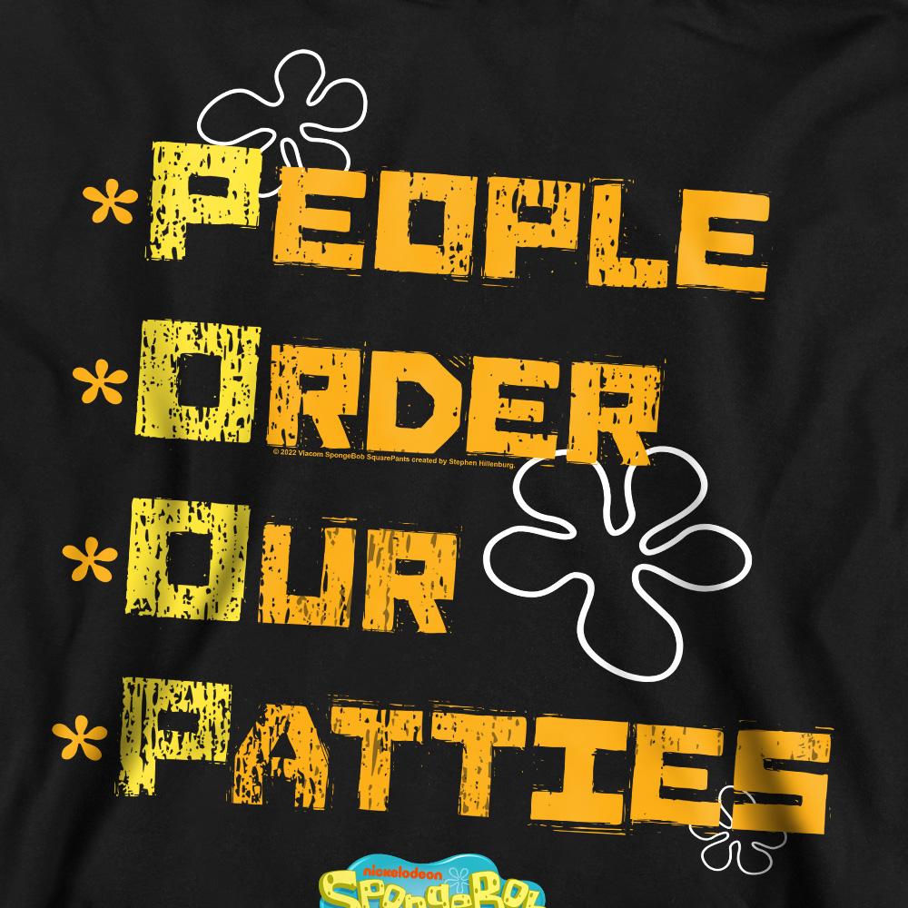 SpongeBob SquarePants Unisex Adult People Order Our Patties Sweatshirt