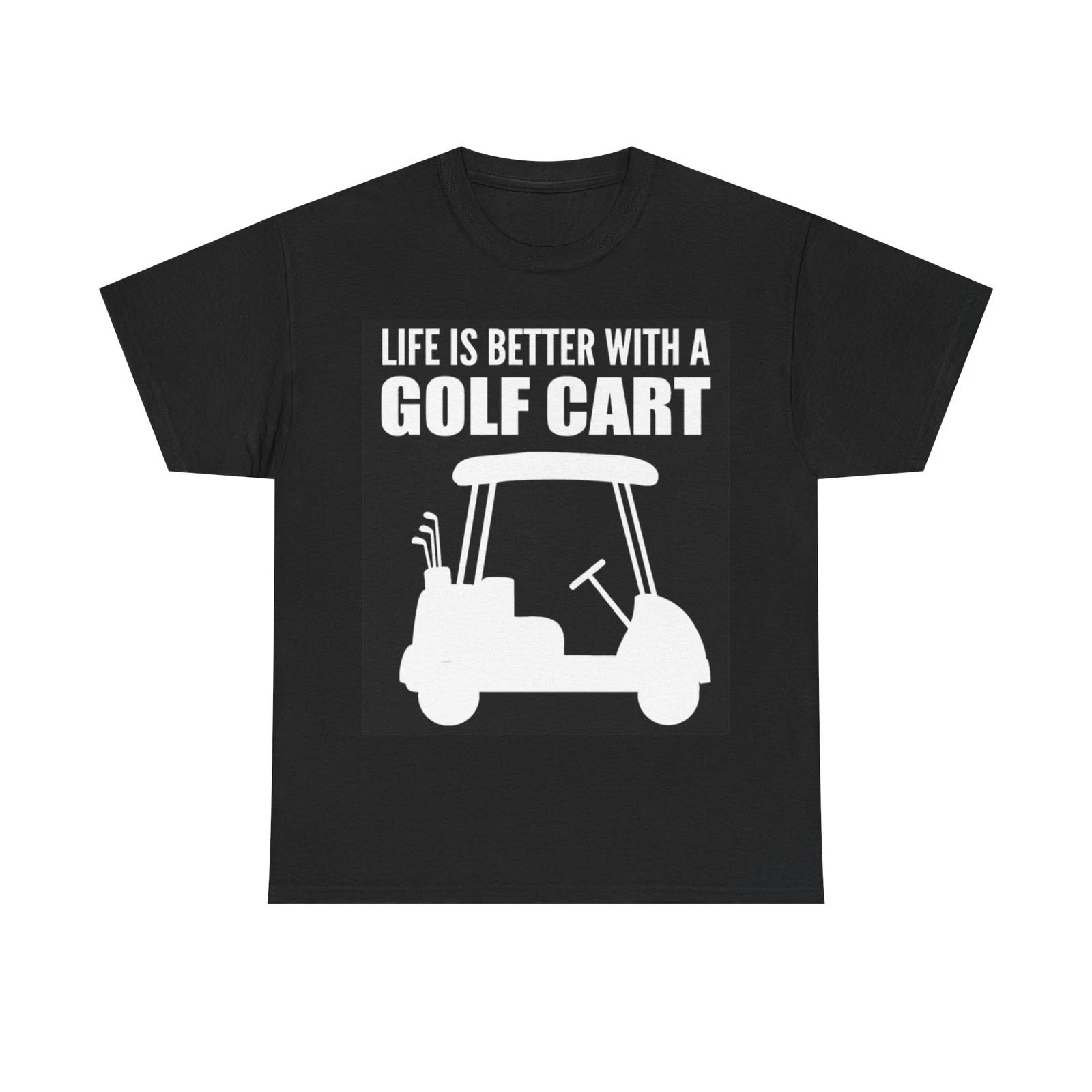 Men s and Women s T-shirts Lifes Better With Golf S