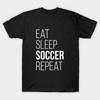 Men Black Print T-shirt Eat Sleep Soccer Repeat T-Shirt Funny Gift No-Cut Transfer Paper Print Cotton Tshirt