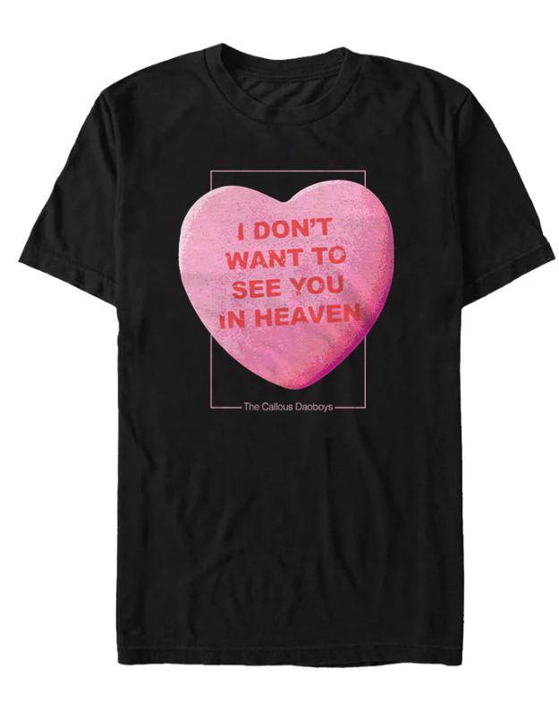HOT The Callous Daoboys Sweetheart T-Shirt All Size S to 4XL Unisex T-Shirt L