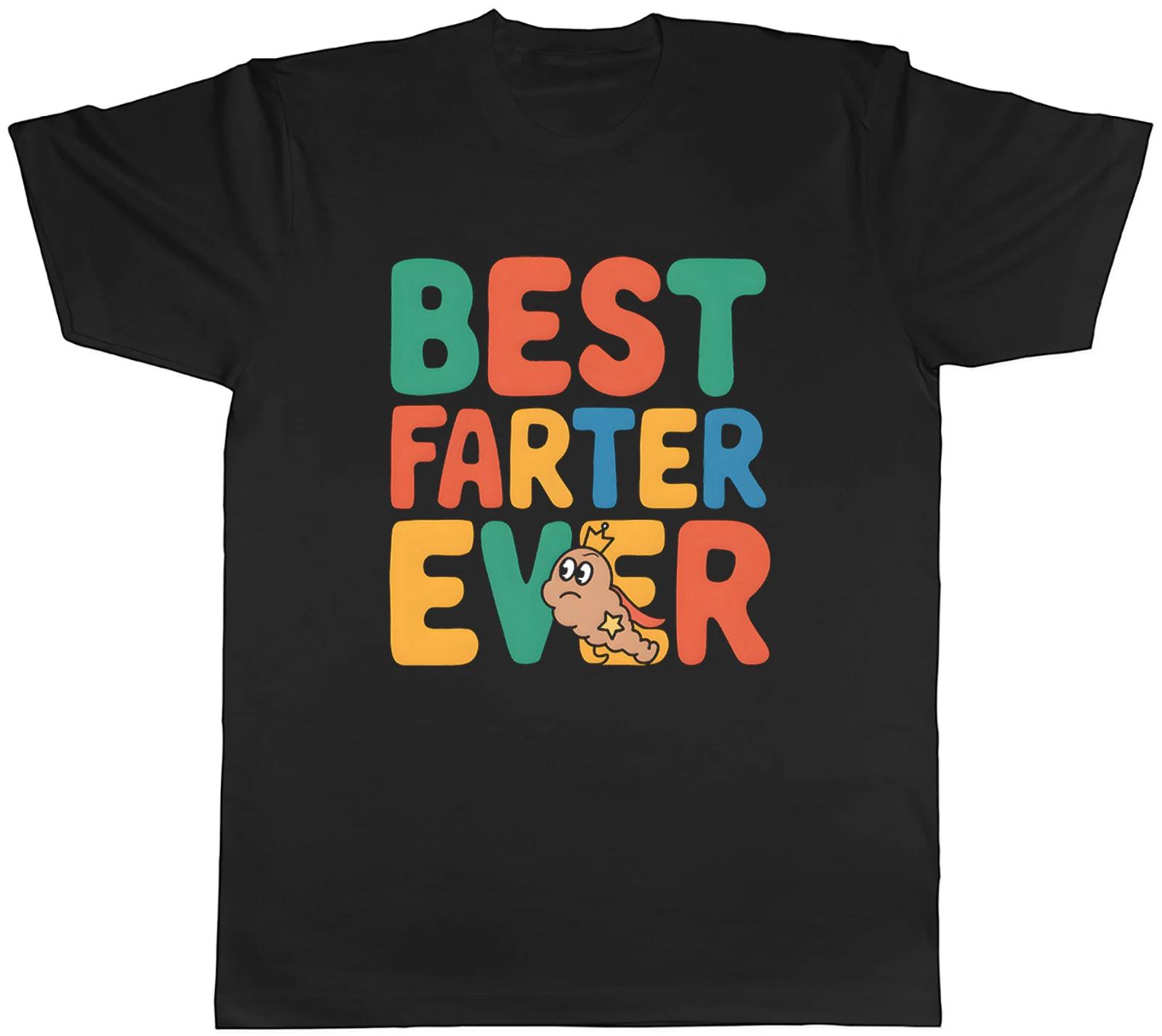 Best Farter Ever Funny Joke Farting Poop Mens T-Shirt Tee Gift Top XXXXL