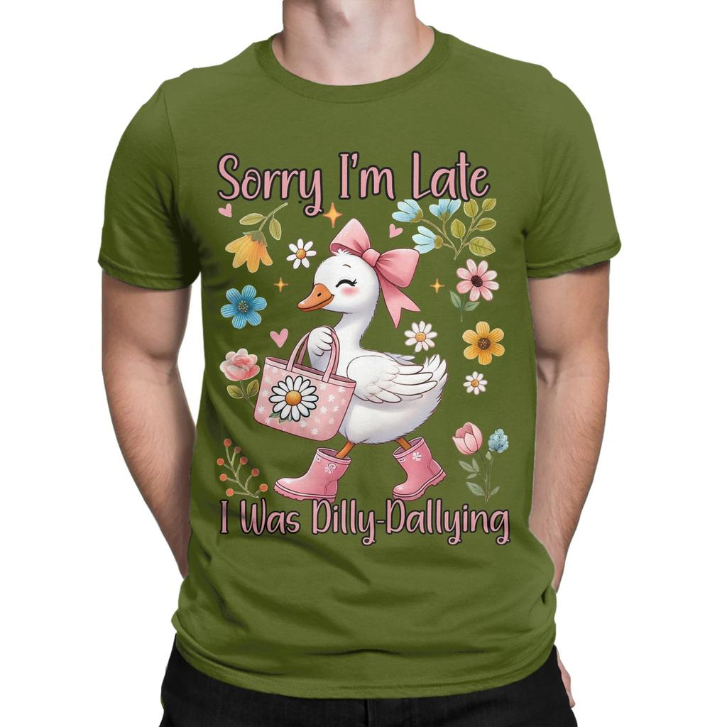 Funny Cute Goose Sorry Im Late Unisexs T Shirt Humor Tees Short Sleeve Crewneck TShirt Cotton Plus Size Clothing