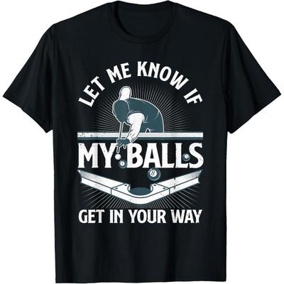 Funny Billiards Design For Men Women Billiard Pool Player T-Shirt(1)