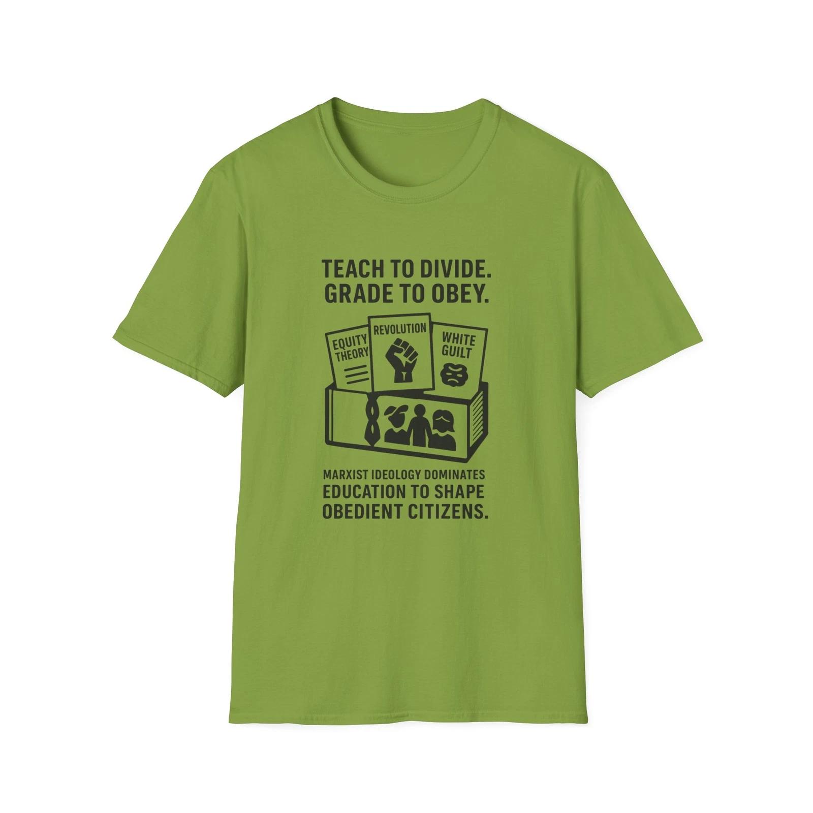 

Teach To Divide T shirt, Anti-Marxist Patriotic Graphic Tee, Anti-Globalist Tee L