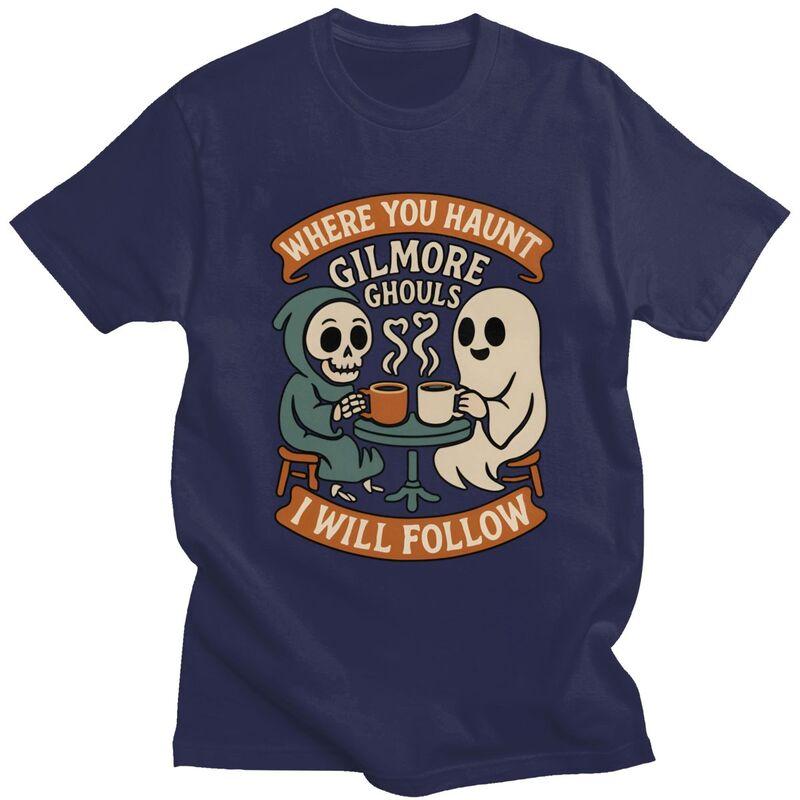 Gilmore Ghouls Where You Haunt I Will Follow T Shirt for Unisex Halloween Ghosts Tshirt Short Sleeve Tee Shirt Loose Fit Clothing