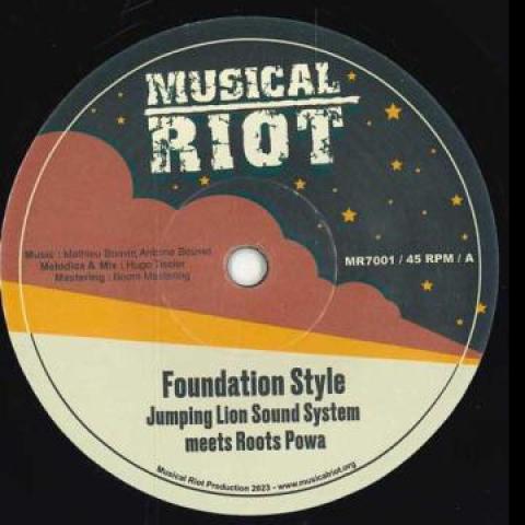 

7-дюймовая пластинка JUMPING LION SOUND, ROOTS POWA - Foundation Style / Foundation Dub MR7001 Musical Riot 2023 Франция Регги, Ска и Даб