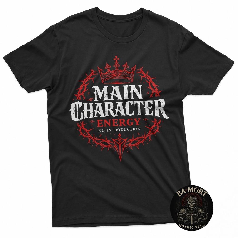 

Main Character Energy No Introduction TShirt Unisex T-Shirt L