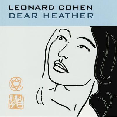 CD LEONARD COHEN - DEAR HEATHER  5147682 Columbia 2004 UK Rock Used