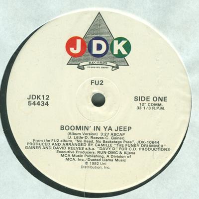 12inch Record FU2 - Boomin' In Ya Jeep / No Head, No Ba JDK1254434 JDK Records 1992 US Rap & Hip-Hop/R&B Used