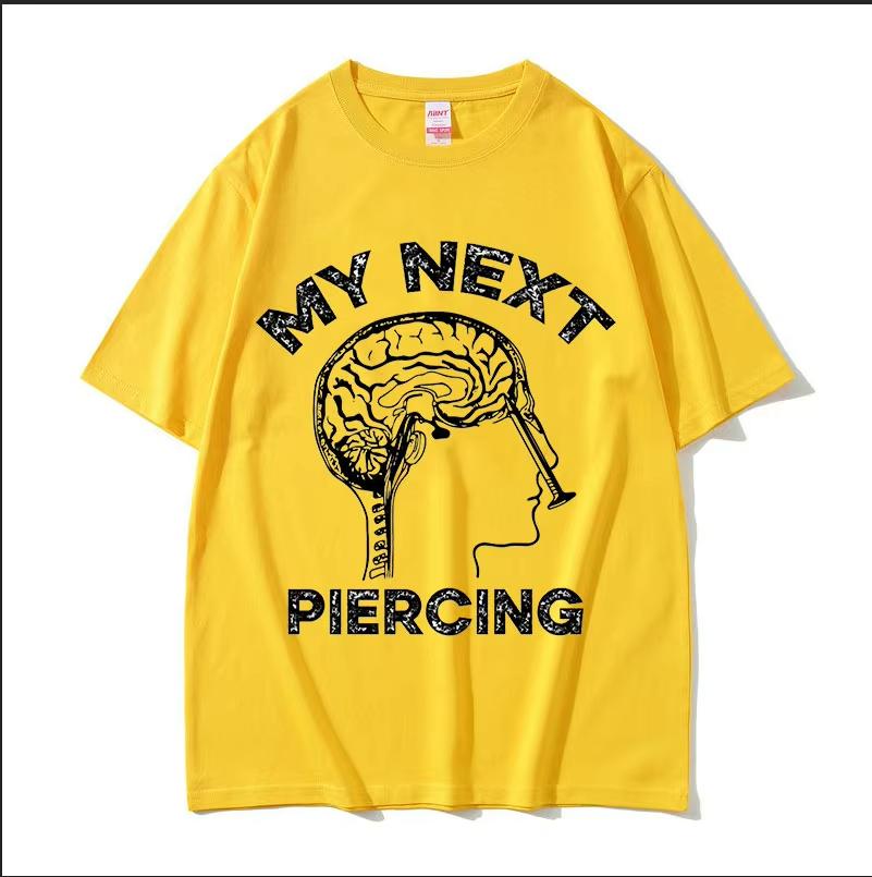 Moje další piercingové grafické tričko Vtipné meme Lobotomie Tričko s krátkým rukávem Pánské Dámské Ležérní Módní Bavlněné Nadrozměrné Trička