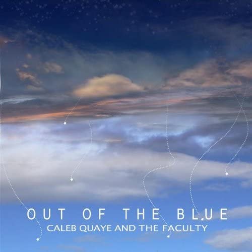 

CD CALEB QUAYE & THE FACULTY - Out of the Blue Non Japan Jazz Used