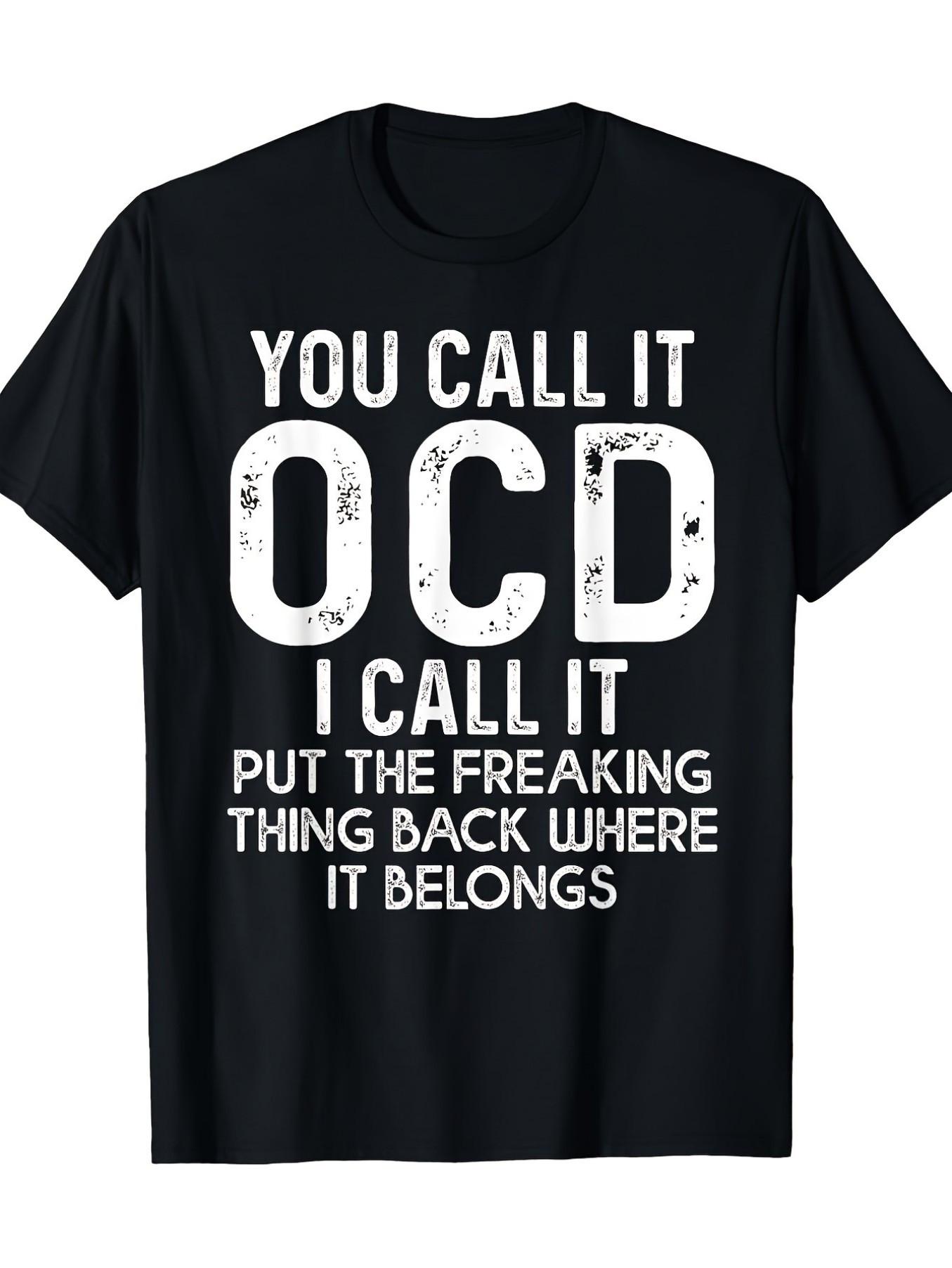 Top Pick Local Unisexs Casual Tee You Call It OCD I Call It Pattern Funny Tee Unisex Women Summer Fashion Breathable Tops M