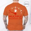 Multiple Sclerosis Life Funny Tshirts for Men Harajuku T-shirt Streetwear Fashion Men Women T-shirt Short-sleeved T-shirt Tops
