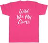 Wild Like My Curls Unisexs Unisex TShirt Tee