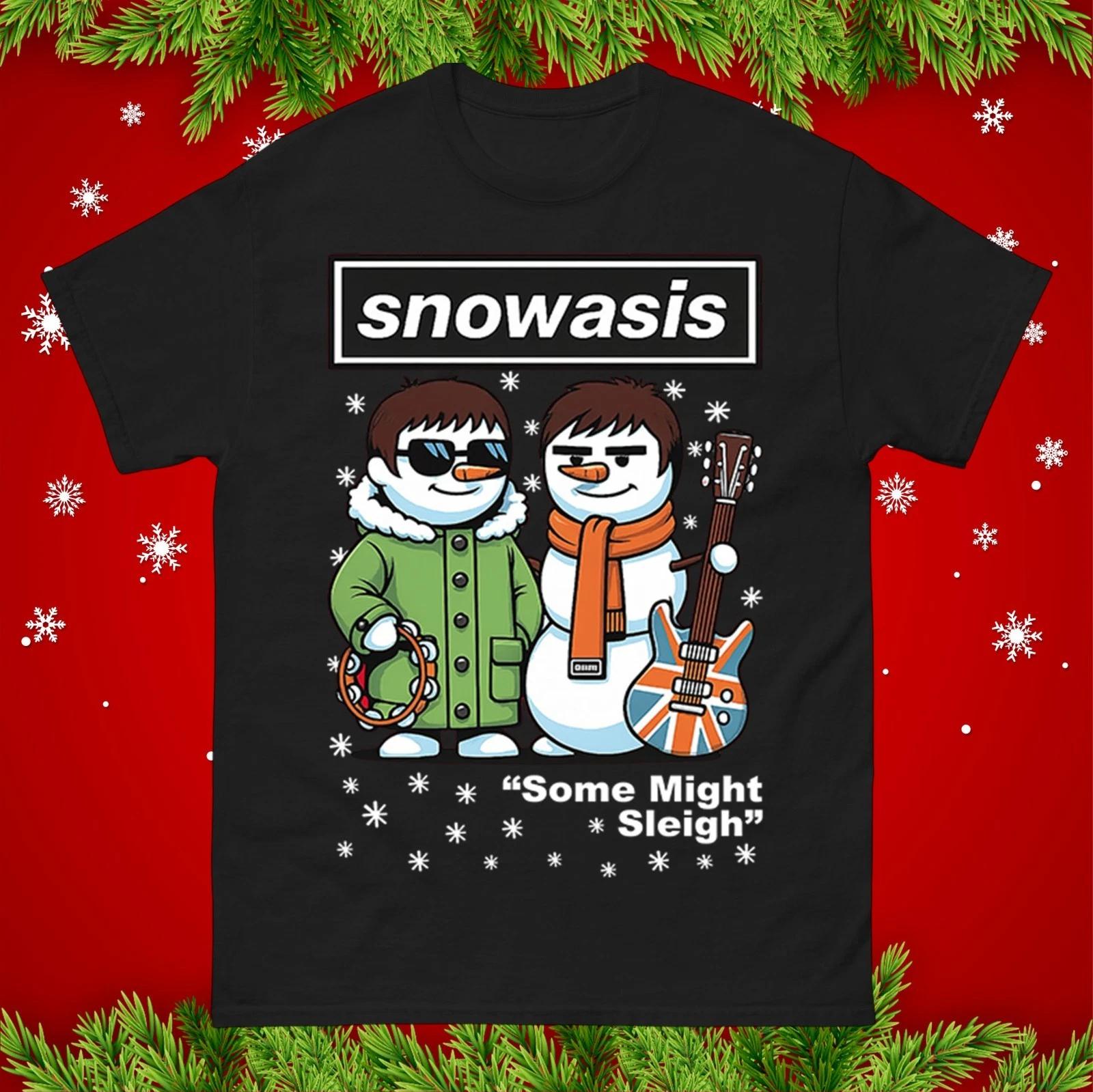 Funny Snowasis Some Might Sleigh Xmas Music Band Spoof T Shirt Gift Top L