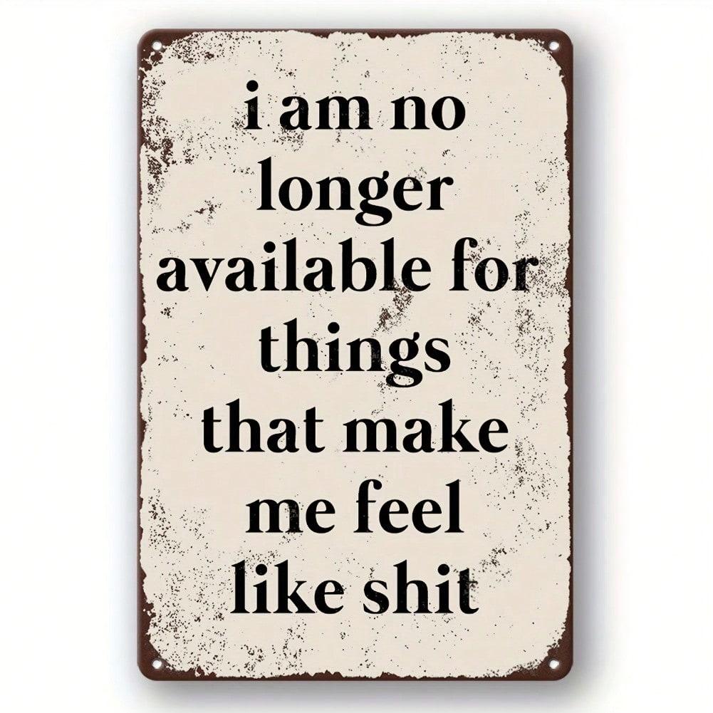 Винтажная металлическая жестяная табличка Настенное искусство Я больше не волнуюсь Вдохновляющая цитата Табличка Домашний декор Для спальни Ванной кухни Офи 20x30cm