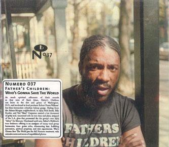 

CD FATHER S CHILDREN - Who s Gonna Save The World NUM037 Numero Group 2011 US Soul/Funk