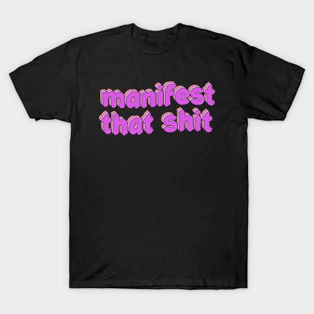 

Men Black Print T-shirt Manifest That Shit No-Cut Transfer Paper Print Cotton Tshirt 3XL чорний