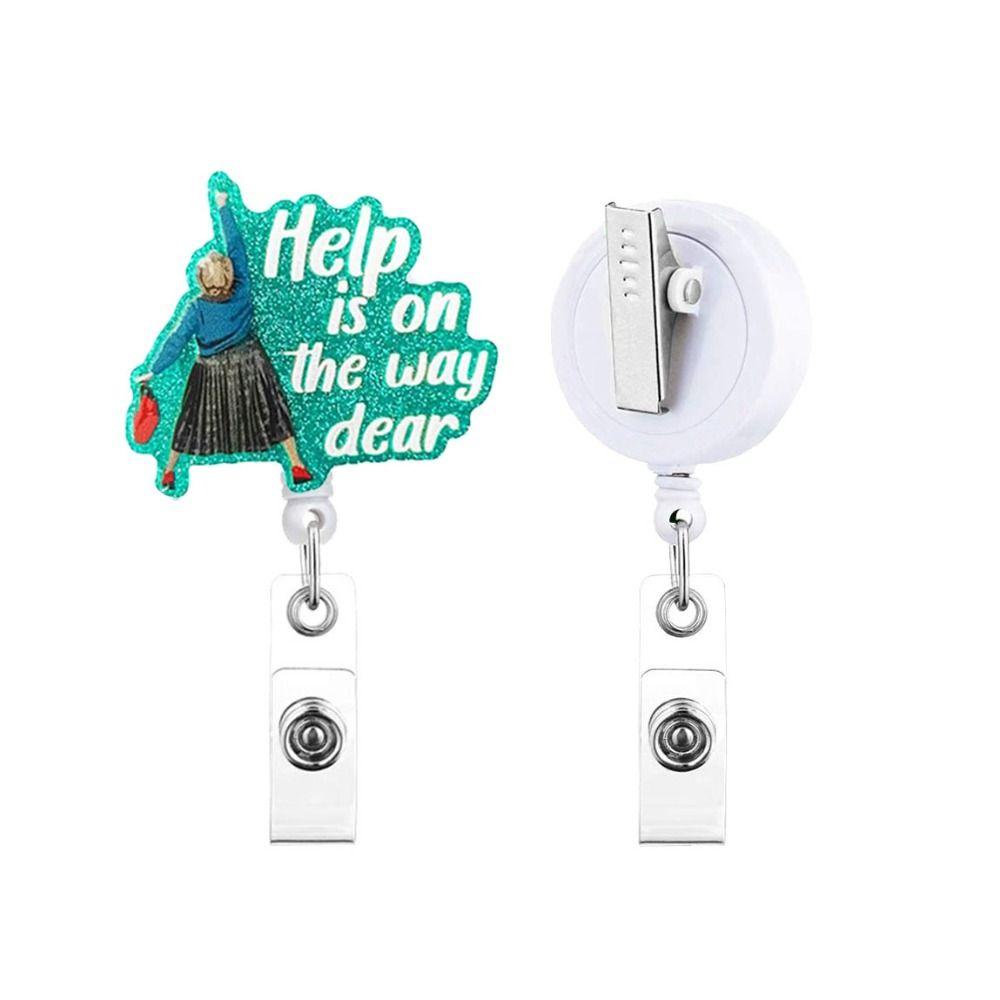 Acrylic Retractable Badge Reel Help Is on The Way Dear Name Holder ID Badge Holder  Students
