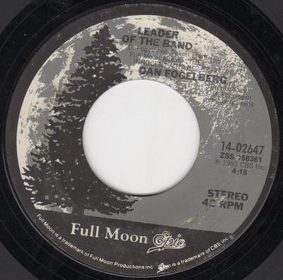 7inch Record DAN FOGELBERG - Leader Of The Band / Times Like The 1402647 Epic, Full Moon 1981 US Rock Used