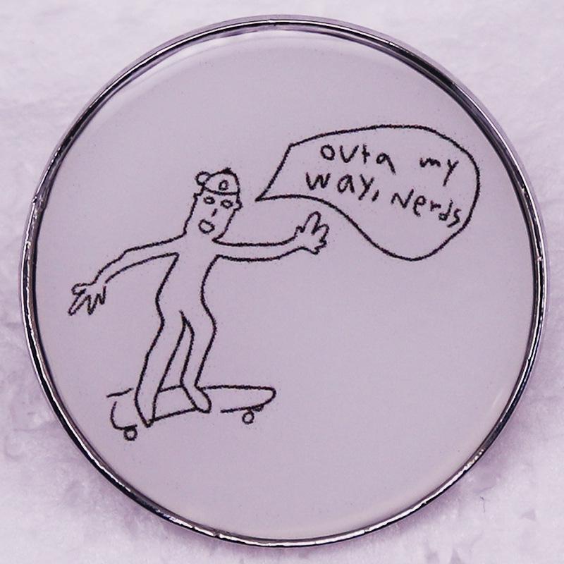 

Get Out of My Way Nerd Skater Badge