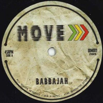 7inch Record BABBAJAH  Move  Forward Dub DOM009 Dub Matic EU 2019 Europe Reggae Ska  Dub