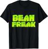 Bean Freak Vegan Vegetarian Lover Funny Humor Gift T-Shirt