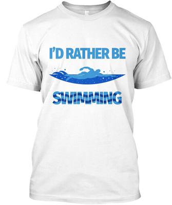Ich wäre lieber schwimmen T-Shirt Hergestellt in den USA Größe S bis 5XL