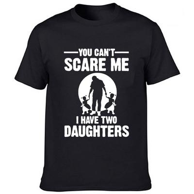 Du kannst mich nicht erschrecken, ich habe zwei Töchter Männer Sommer Lustiges T-Shirt Papa Väter