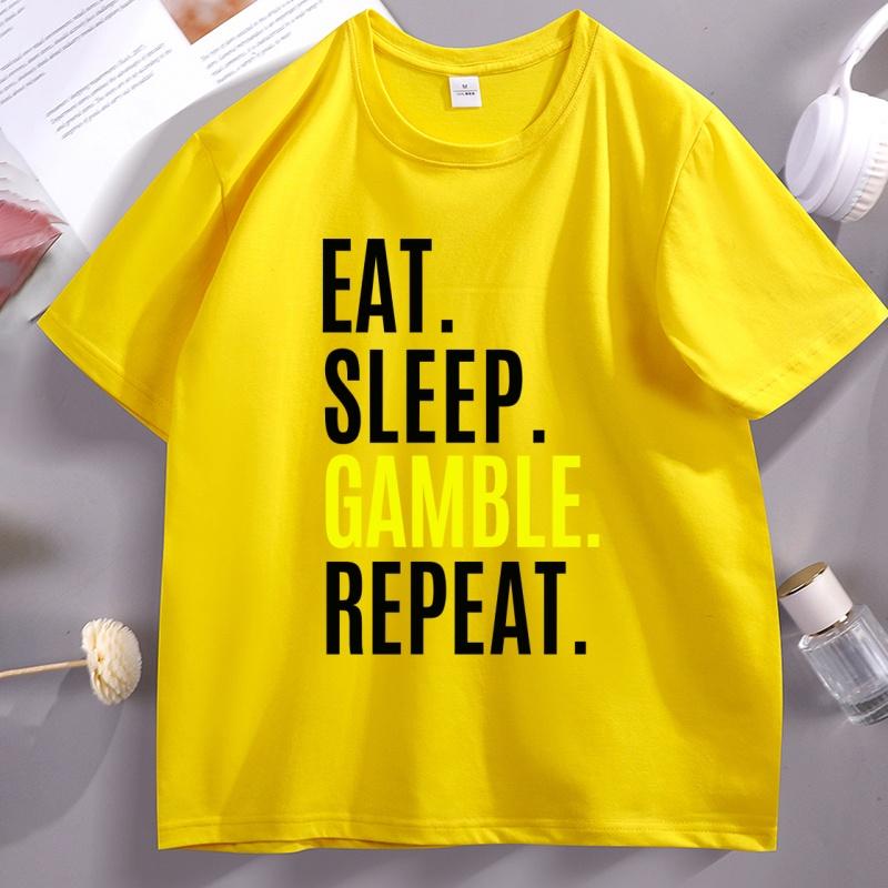 Eat Sleep Gamble Repeat Funny Graphic Tee Shirt Casual Cotton Short Sleeve Round Neck T Shirt Breathable Print Tshirt Clothes