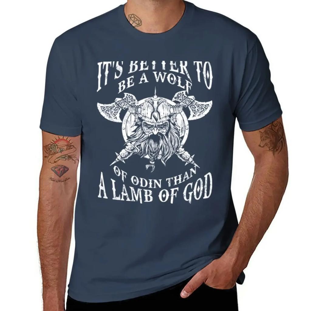 Be a wolf of Odin - Better than a lamb of God T-Shirt tees hippie clothes plain plain white t shirts