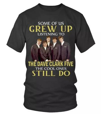 AUFGEWACHSEN MIT DEM DAVE CLARK FIVE Schwarz Alle Größen T-Shirt Unisex T-Shirt
