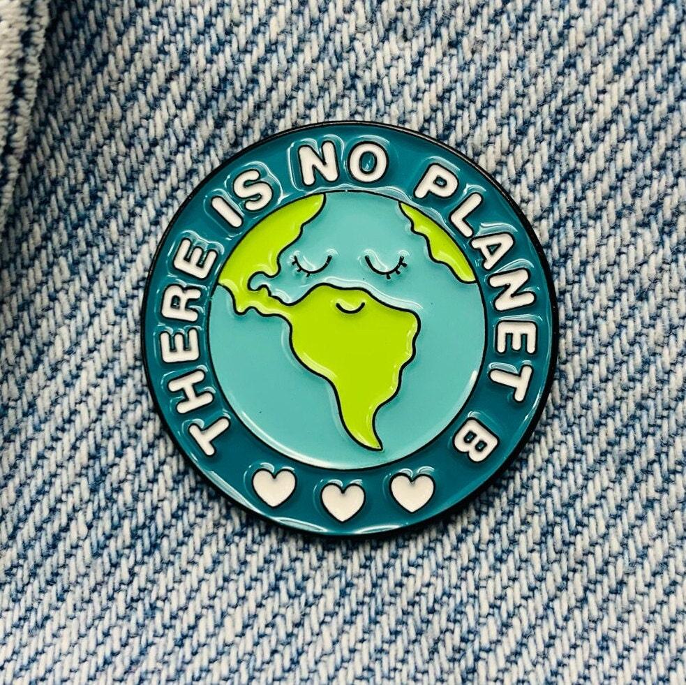 New Enamel Pin World Earth Love No Planet B Metal Connector Gift Birthday 1pc