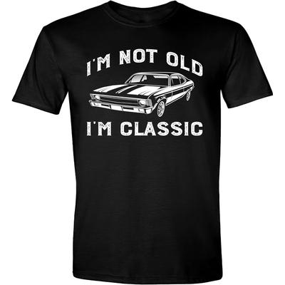I'm Not Old I'm Classic Funny Car Graphic T-Shirt for Mens Womens Short Sleeve T Shirt