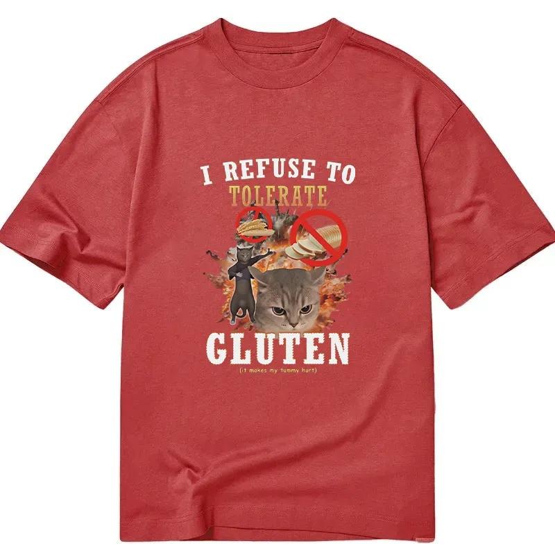 I REFUSE TO TOLERATE GLUTEN Printed Cotton Meme Tshirt Men and Women Fashion Comfortable  Shirt SpringSummer New Collection