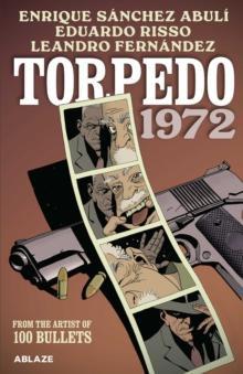 Torpedo 1972 by Enrique Sanchez Abuli Paperback Book 9781684973026